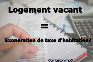 Logement vacant : doit-on payer la taxe d'habitation?