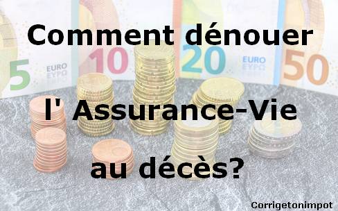 comment récupérer l'assurance-vie au décès