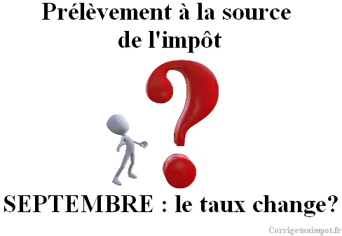 Pourquoi le taux du prélèvement de l'impôt à la source change en septembre?