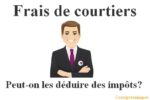 Les frais de courtier sont ils déductibles des loyers sur la déclaration des revenus fonciers?