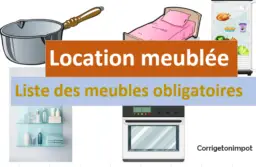 Quels sont les meubles et fournitures obligatoires en location meublée ?