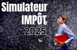 Le fisc met en ligne le simulateur d’impôt 2025. Focus sur les nouvelles cases.