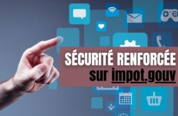 Double authentification pour se connecter à impot.gouv. Un énorme problème pour les professionnels !