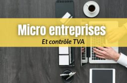 Micro-entrepreneurs : attention à la TVA !